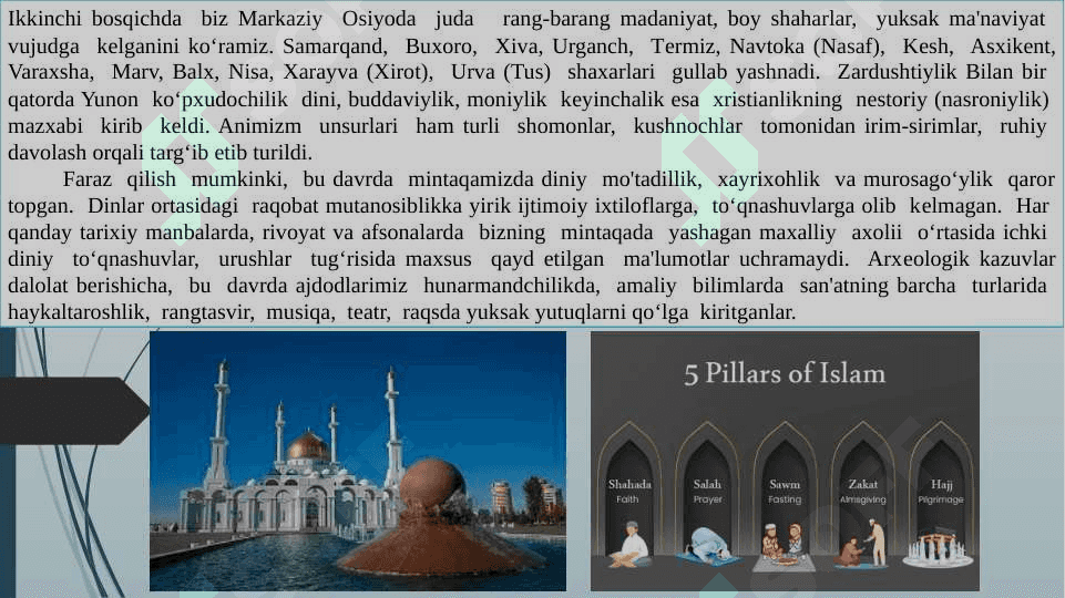 Movarounnahrda islom dinining tarqalishi va madrasa ta'limi shakllanishining ijtimoiy madaniy hayotga ta’siri. 7