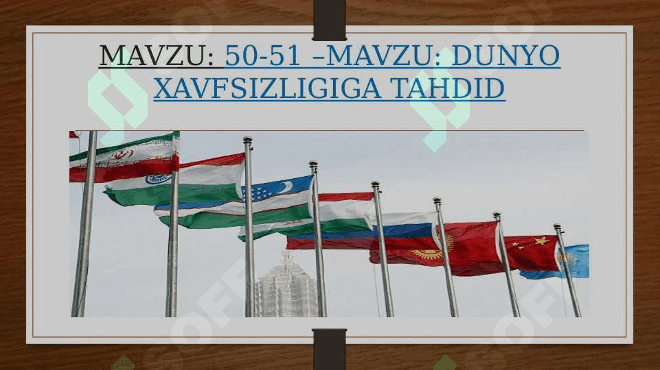 DUNYO XAVFSIZLIGIGA TAHDID 2