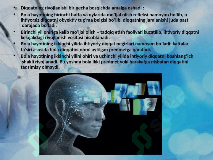 DIQQATNING NEYROFIZIOLOGIK  XUSUSIYATLARI VA ONTOGENEZDA  O`ZGARISHI. 2
