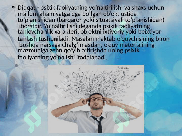 DIQQATNING NEYROFIZIOLOGIK  XUSUSIYATLARI VA ONTOGENEZDA  O`ZGARISHI. 4