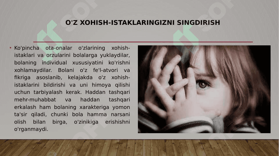 Oila tarbiyasida koʻp uchraydigan xatoliklar va ularni oldini olish. 4