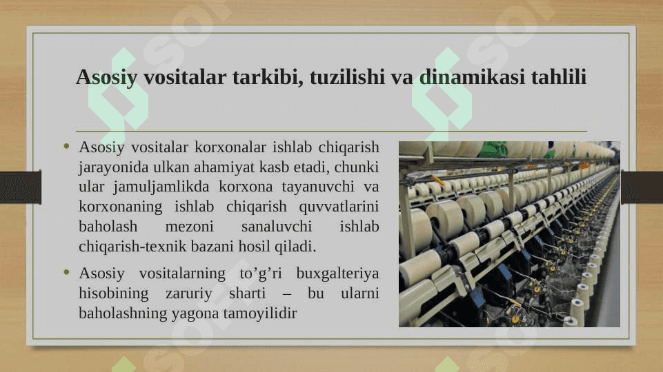 Asosiy vositalar holati va ulardan samarali foydalanishni tahlili 6