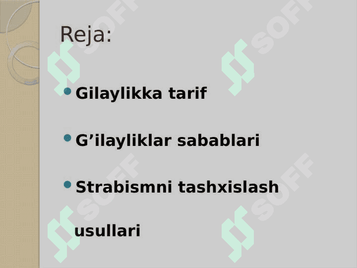G’ilaylik(Strabizm). Diagnostika usullari 2