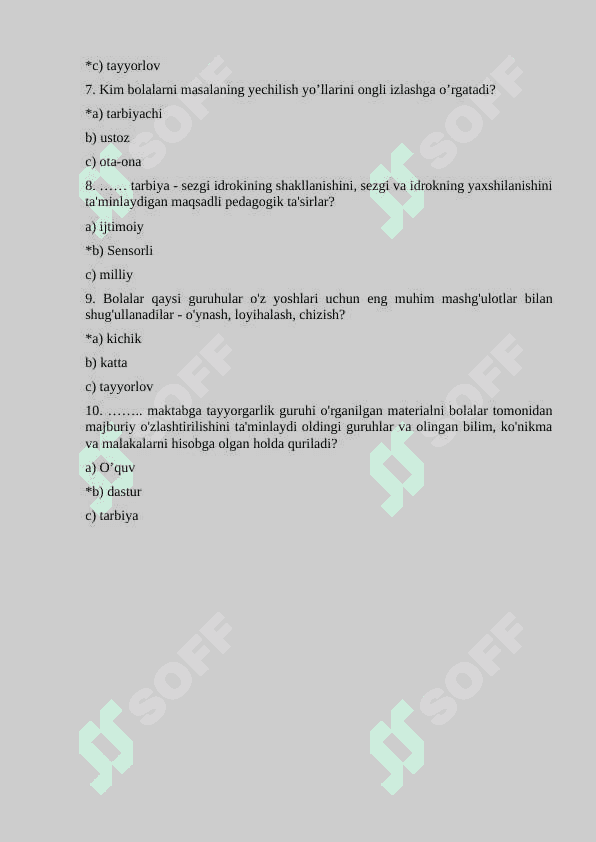 Maktabgacha yoshdagi bolalarda matematik tasavvurlarni shakllantirishda ta’limning asosiy didaktik tamoyillari 10 test 2
