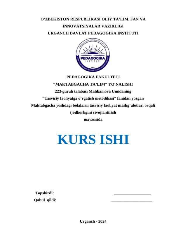 Maktabgacha yoshdagi bolalarni tasviriy faoliyat mashg‘ulotlari orqali ijodkorligini rivojlantirish