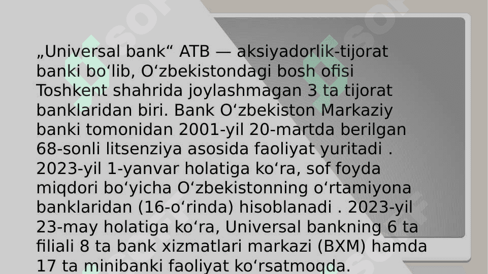 Aksiyadorlik-tijorat banki    "Universal bank” 3