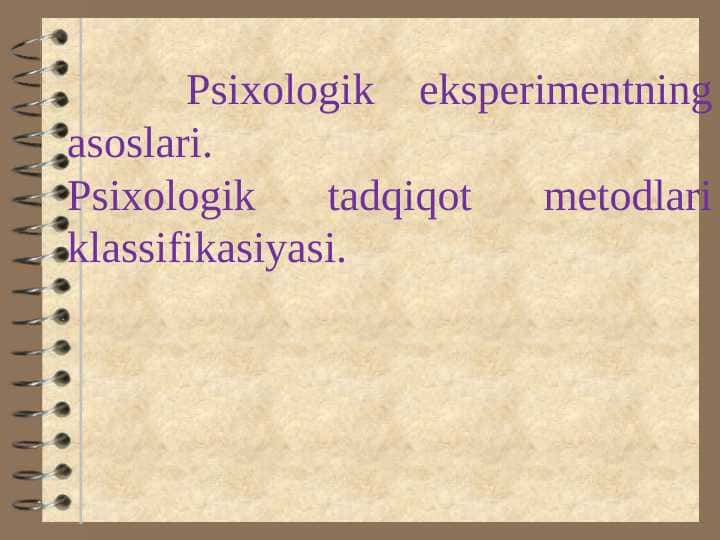 Psixologik eksperimentning asoslari 1