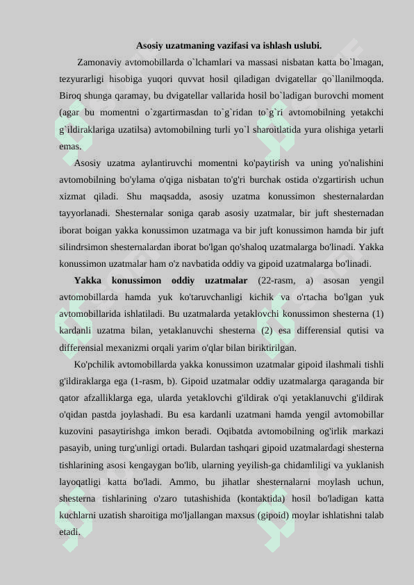 G’ildirakli traktor va avtomobillarning etakchi ko’priklari. Asosiy uzatmalar. Differensial 2