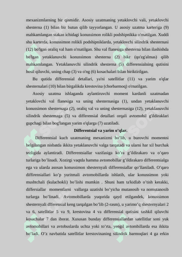 G’ildirakli traktor va avtomobillarning etakchi ko’priklari. Asosiy uzatmalar. Differensial 4
