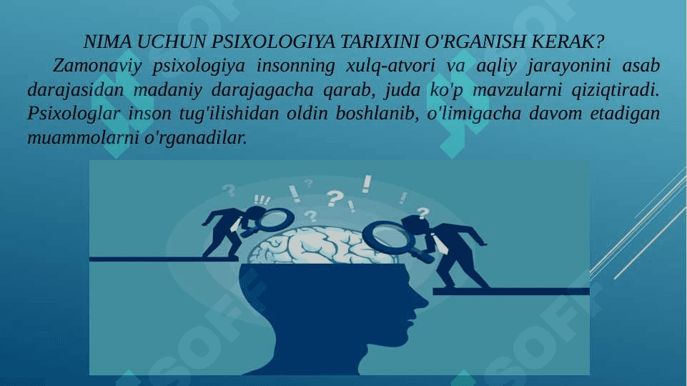 Psixologiyaning kelib chiqishi, tarixi, afsonalar, qarashlar. Boshqa davlatlar bilan qiyosi 2