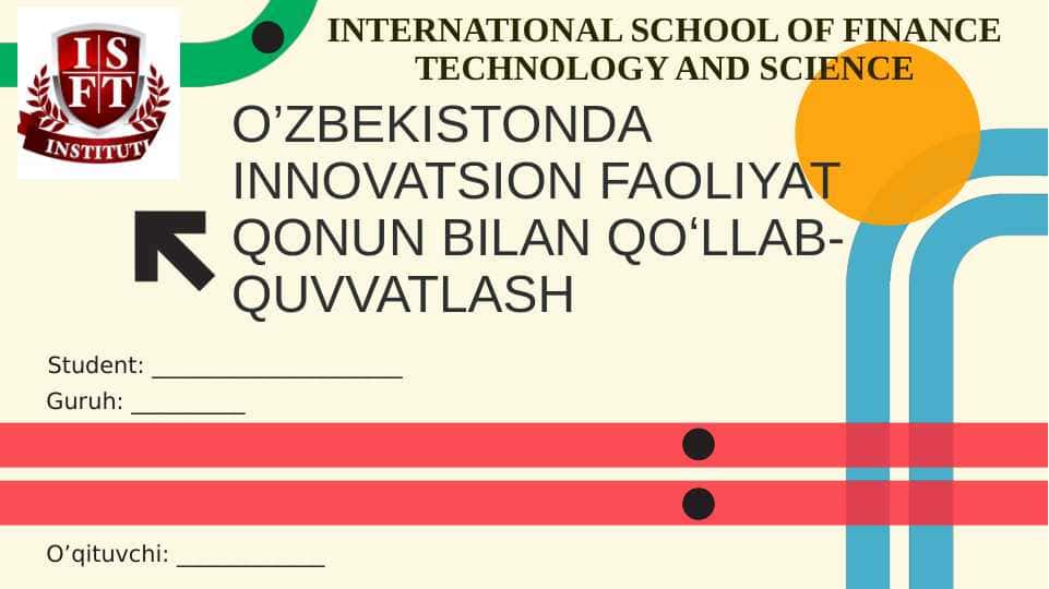 O’zbekistonda INNOVATSION FAOLIYAT QONUN BILAN QOʻLLAB-QUVVATlash 1