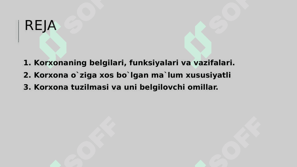Korxonaning belgilari, funksiyalari va vazifalari. 2