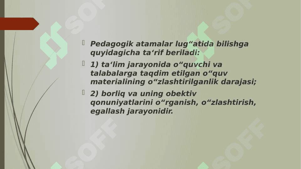 Shaxs izlanishli bilish faoliyati bosqichlari. 4