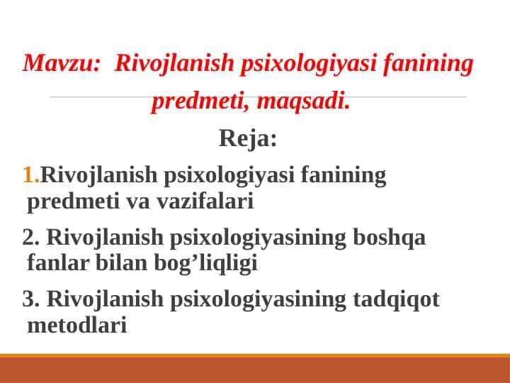 Rivojlanish psixologiyasi fanining  predmeti, maqsadi. 1