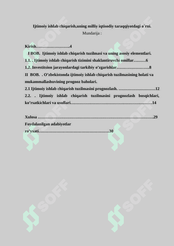 Ijtimoiy ishlab chiqarish,uning milliy iqtisodiy taraqqiyotdagi o`rni. 2