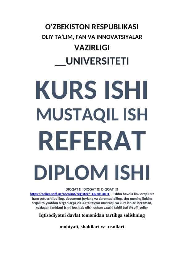 Iqtisodiyotni davlat tomonidan tartibga solishning  mohiyati, shakllari va  usullari