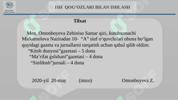 ISH QOG‘OZLARI BILAN ISHLASH 6