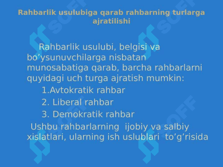 Menejerni rahbarlik  uslubi va  boshqarishdagi o’rni 8