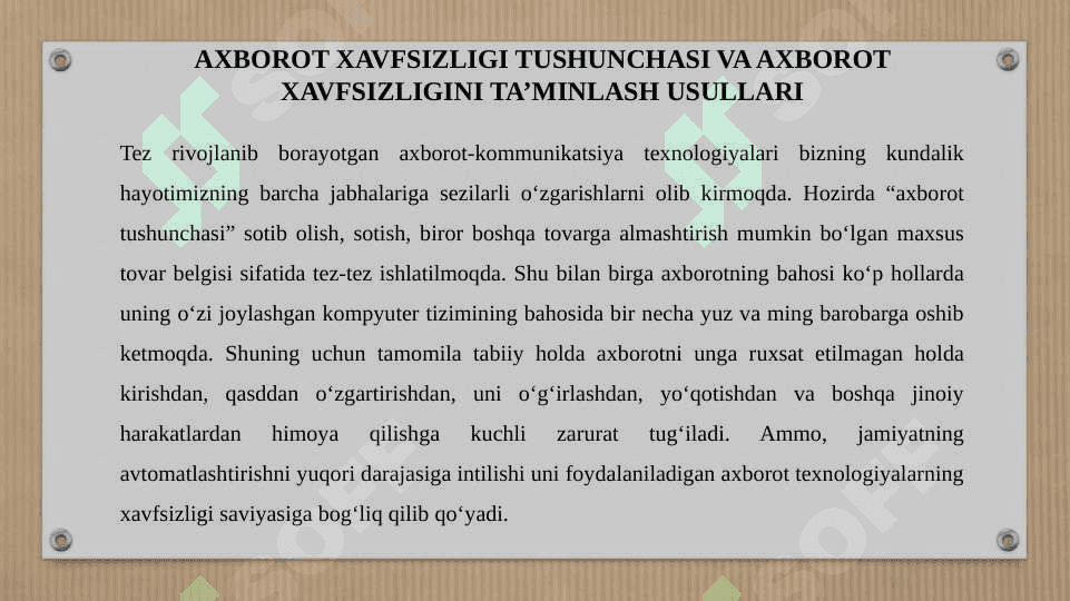 Axborotni muxofaza qilish,axborot xavfsizligi va uning zamonaviy konsepsiyasi 4
