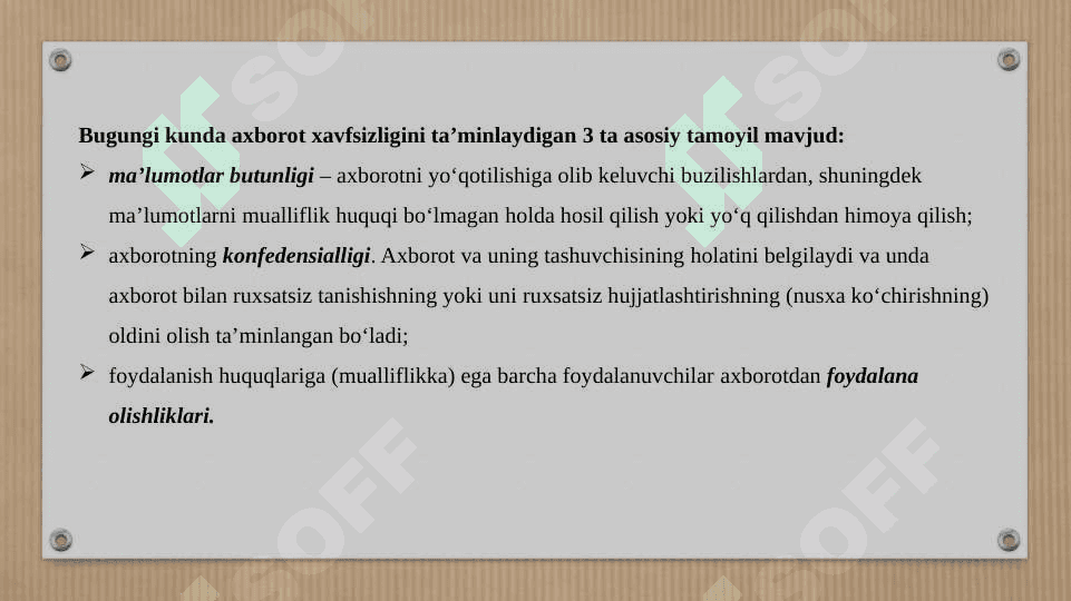Axborotni muxofaza qilish,axborot xavfsizligi va uning zamonaviy konsepsiyasi 6
