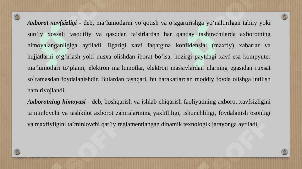 Axborotni muxofaza qilish,axborot xavfsizligi va uning zamonaviy konsepsiyasi 8