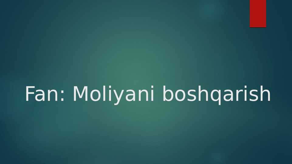 Moliyani boshqarish 1