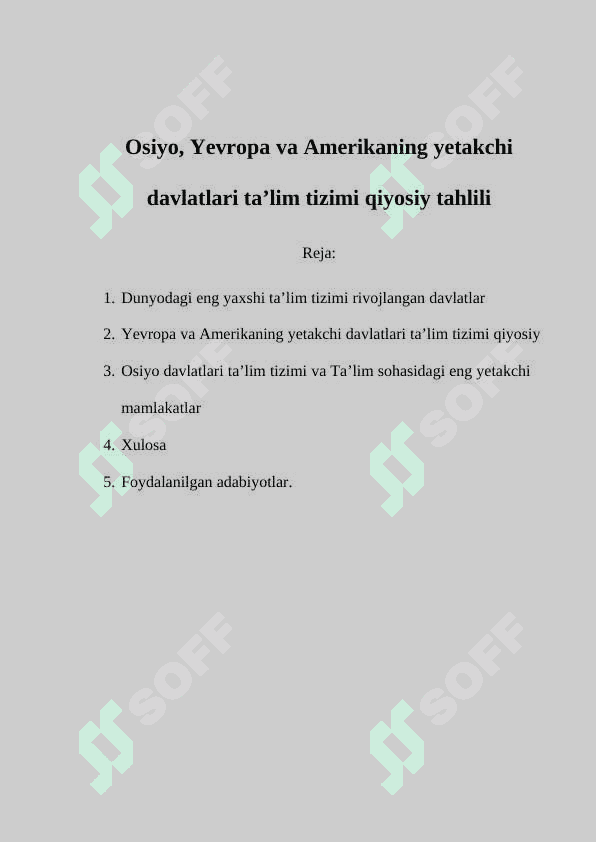 Osiyo, Yevropa va Amerikaning yetakchi davlatlari ta’lim tizimi qiyosiy tahlili 2