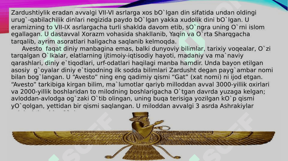 Zardushtiylik Dinining paydo bo’lishi va uning O’rta Osiyoda tarqalishi 6