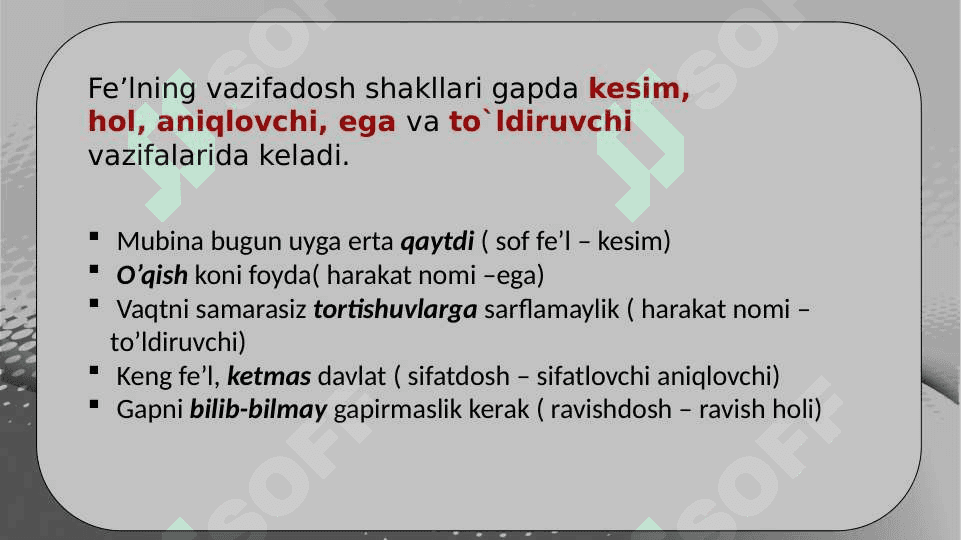 Fe'lning vazifadosh shakllari Sof fe'l ravishdosh 4