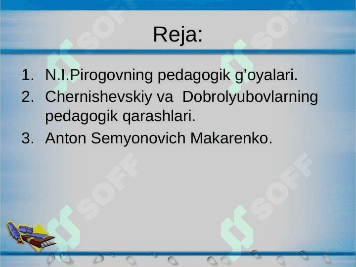 Rus pedagog olimlari va ularning pedagogik g’oyalari 2