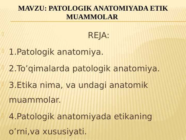 PATOLOGIK ANATOMIYADA ETIK MUAMMOLAR 1