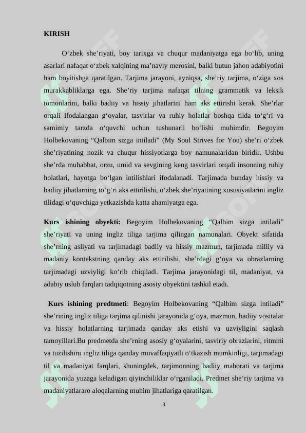 O’zbek she’riyati namunalarini ingliz tiliga tarjima qilishda g’oya va mazmunning berilishi(Begoyim Holbekovaning “Qalbim sizga intiladi” (My soul strives for you) o’zbek she’riyati tarjimalari misolida). 3