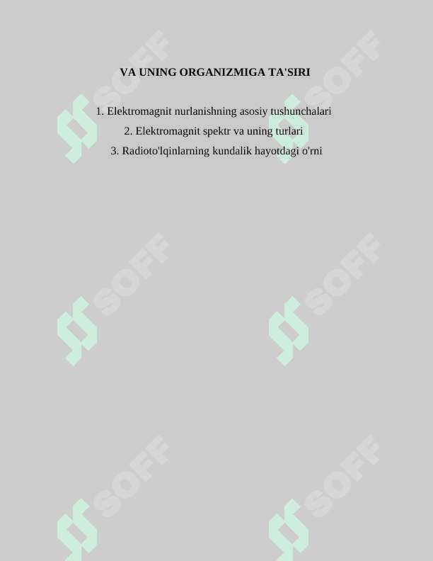 KUNDALIK HAYOTDA ELEKTROMAGNIT NURLANISH VA UNING ORGANIZMIGA TA'SIRI 2
