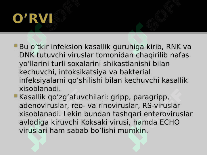 O‘tkir respirator virusli infeksiya. OʻRVI 3