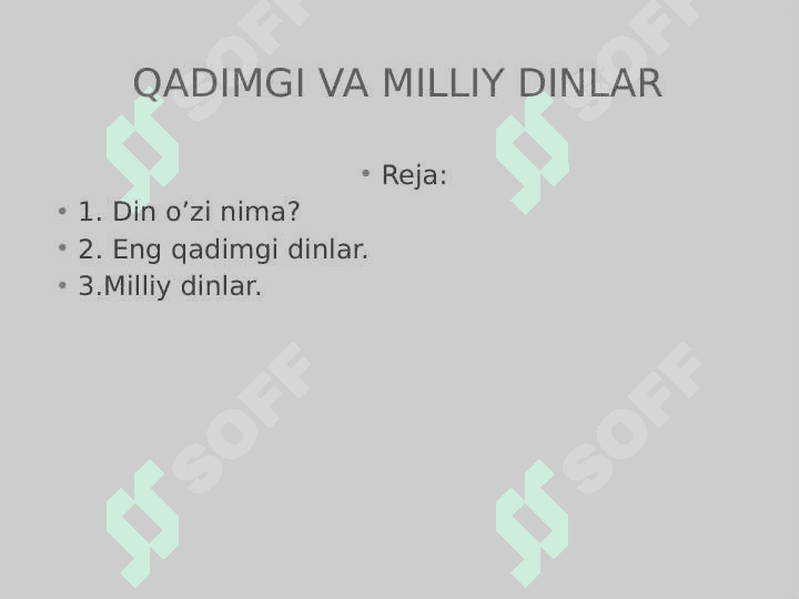Qadimiy va milliy dinlar 2