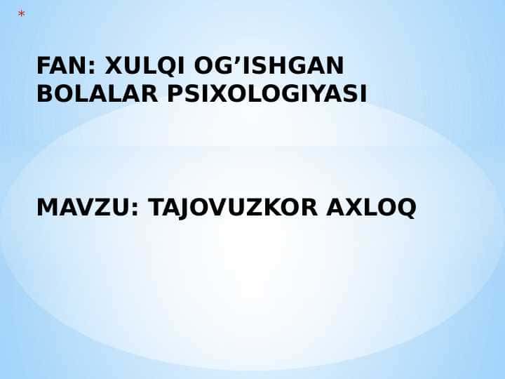 TAJOVUZKOR AXLOQ 1