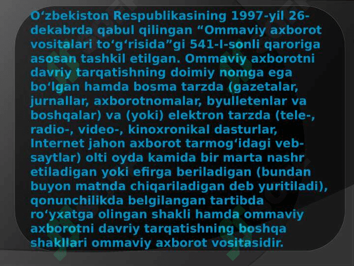 O’zbekiston Respublikasida ommaviy axborot vositalarining faoliyati (O’zgarish va muammolar) 2