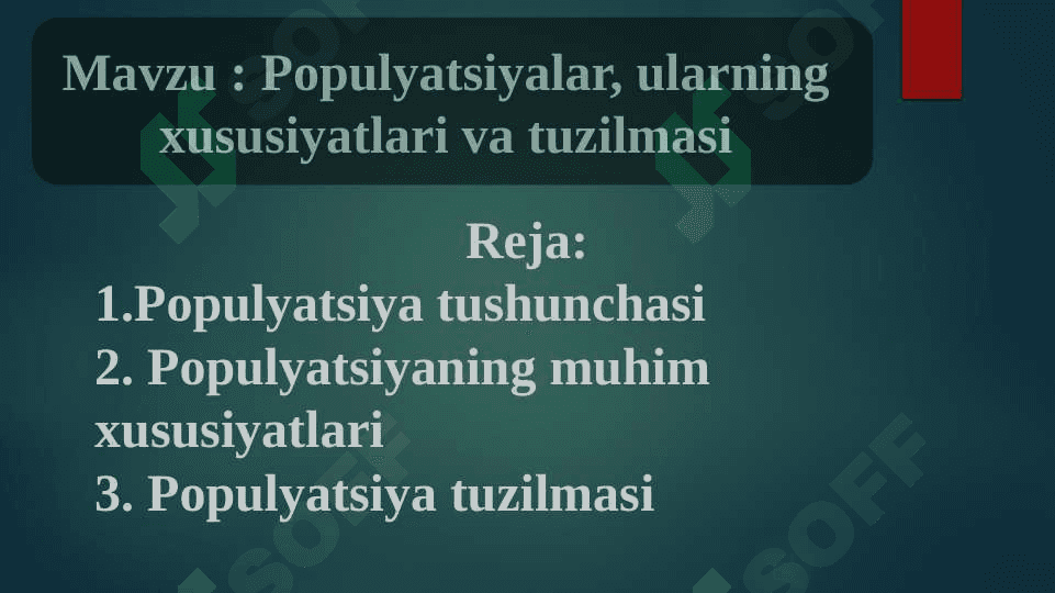 Populyatsiyalar, ularning xususiyatlari va tuzilmasi 2