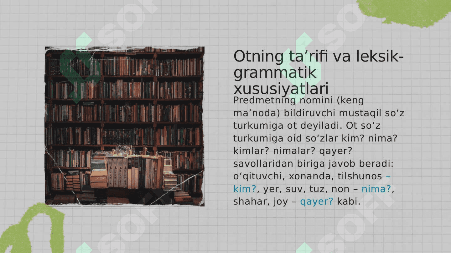 Ot turkumining ta’rifi, leksik-grammatik xususiyatlari, ma’no turlari 3