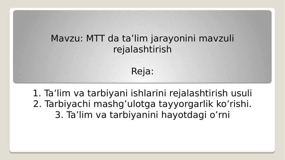 MTT da ta’lim jarayonini mavzuli rejalashtirish 1