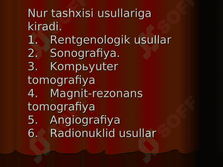 Nur diagnostikasi asoslari.Nur diagnostikasining zamonaviy usullari. 3