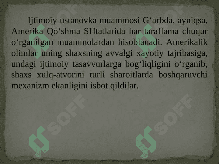 SHAXSNING IJTIMOIYLASHUVI VA XULQ-ATVOR pptx 7