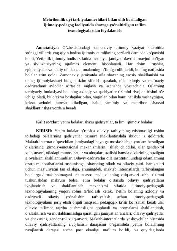 Mehribonlik uyi tarbiyalanuvchilari bilan olib boriladigan ijtimoiy-pedagog faoliyatida shaxsga yo’naltirilgan ta’lim texnologiyalardan foydalanish