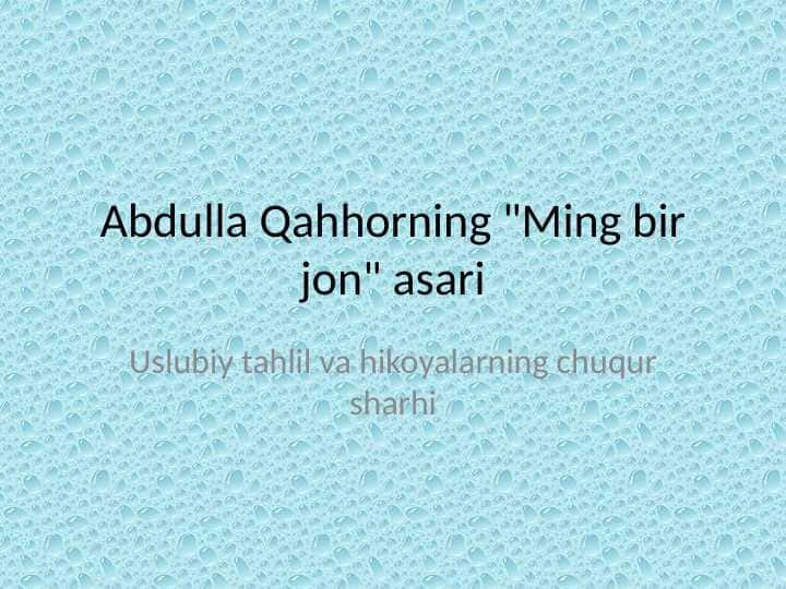 Abdulla Qahhorning "Ming bir jon" asari 1