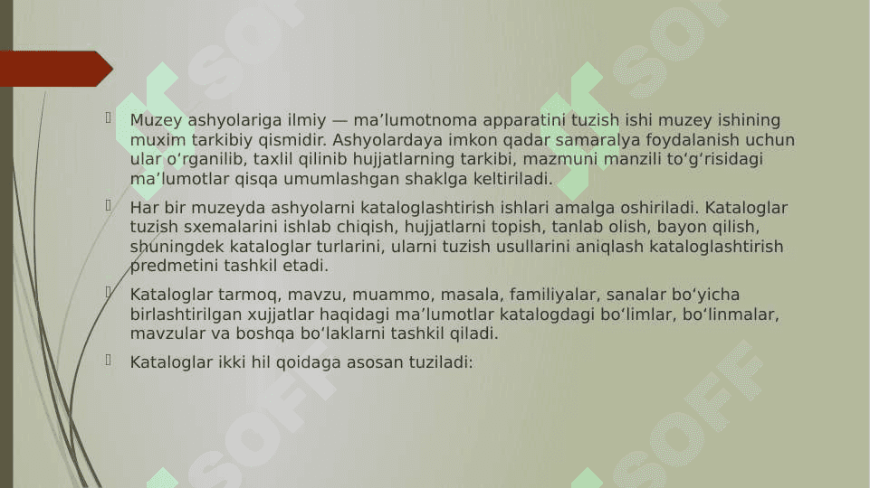 MUZEYNING ILMIY MA’LUMOTNOMA APPARATI. MUZEYLARNING ILMIY TADQIQOTChILIK FAOLIYaTI 2