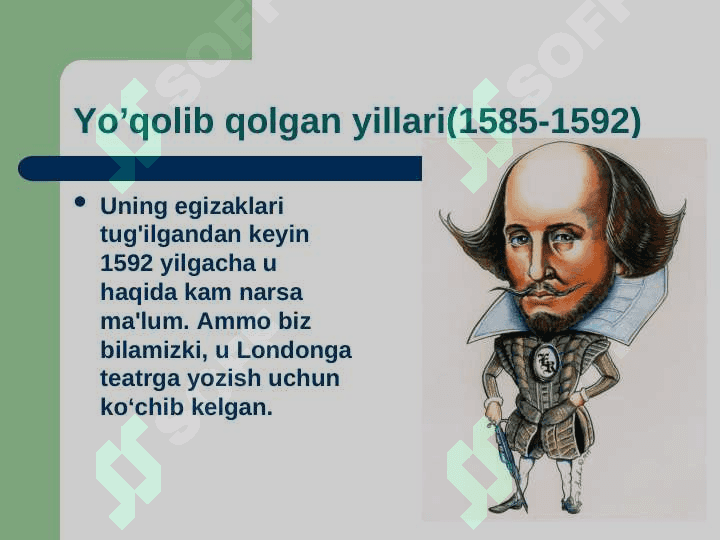 Uyg’onish davri G’arb adabiyoti: Uilyam Shekspir 6