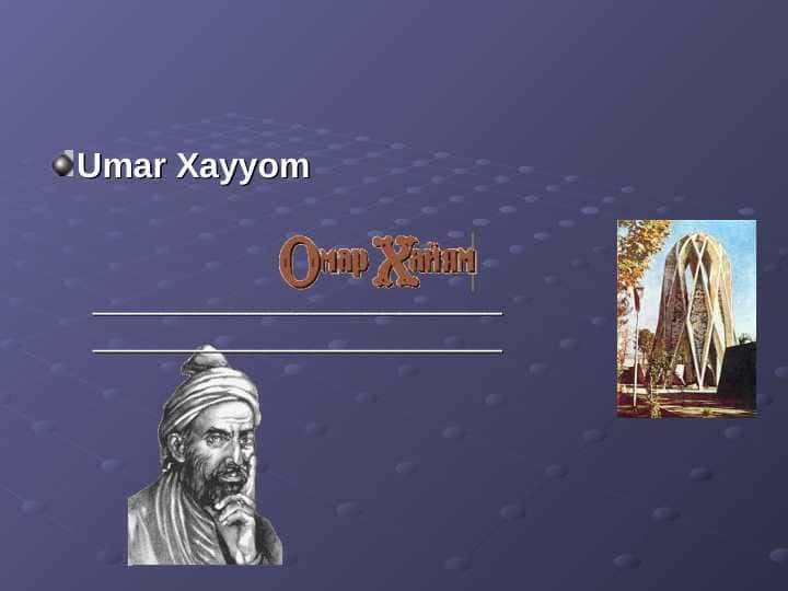 Umar Xayyom 1