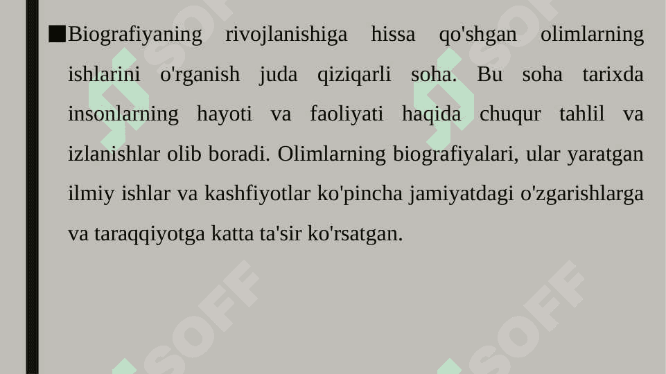 Biografiyaning rivojlanishiga hissa qo'shgan olimlarning ishlarini o'rganish 3
