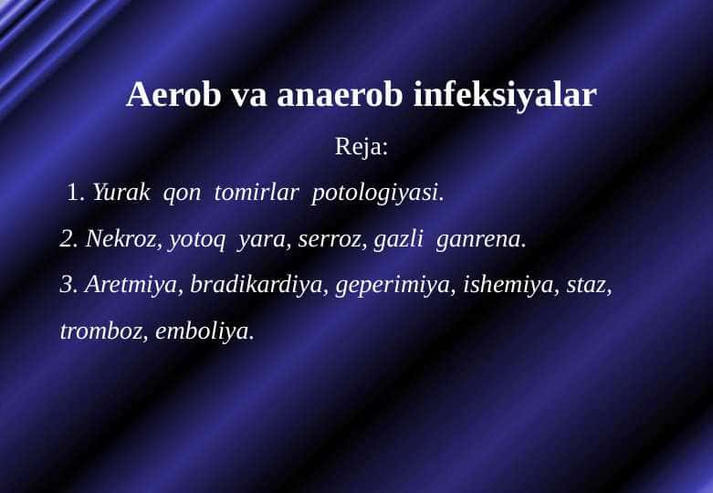 Aerob va anaerob infeksiyalar 1