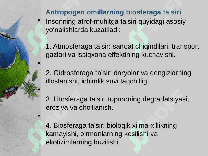 Antropogen omillarning biosferaga salbiy ta’sirini kamaytirish 4